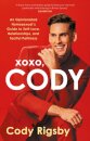 XOXO, Cody