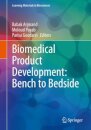 Biomedical Product Development: Bench to Bedside