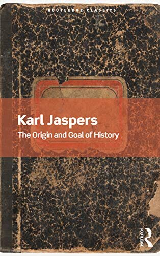 The Origin And Goal Of History