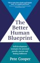 The Better Human Blueprint