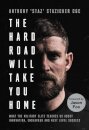 The Hard Road Will Take You Home