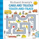 Richard Scarry's Cars and Trucks Touch-and-Trace