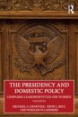 The Presidency and Domestic Policy