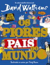 Os piores pais do mundo