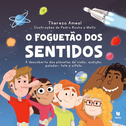 O Foguetão Dos Sentidos