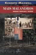 Mais malandros: ensaios tropicais e outros