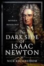The Dark Side of Isaac Newton
