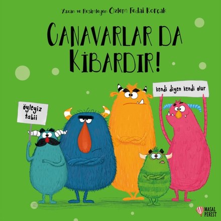 Canavarlar da Kibardir!
