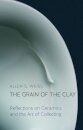 The Grain of the Clay