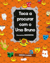 Toca A Procurar Com O Urso Bruno - Uma Aventura Assustadora