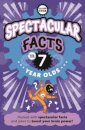 Spectacular Facts For Seven Year Olds