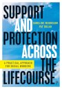 Support and Protection Across the Lifecourse