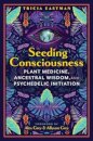 Seeding Consciousness