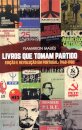Livros que Tomam Partido