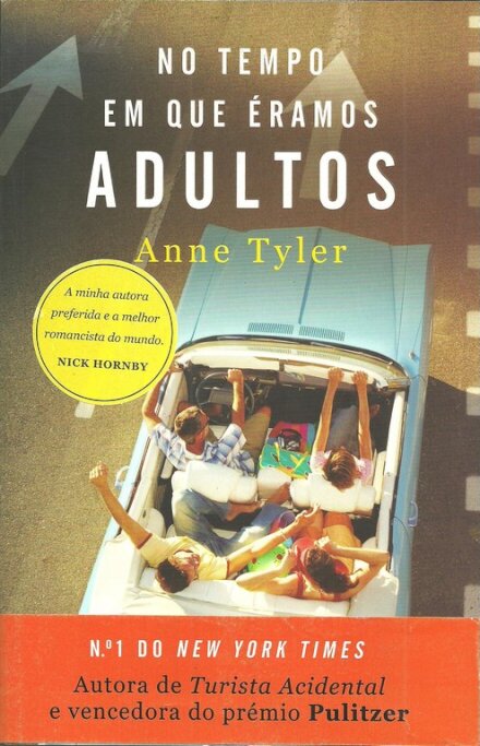No Tempo Em Que Eramos Adultos