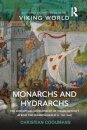 Monarchs and Hydrarchs