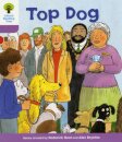 Oxford Reading Tree: Level 1+: More First Sentences A: Top Dog