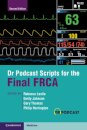 Dr Podcast Scripts for the Final FRCA