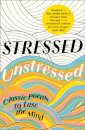 Stressed, Unstressed