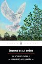 Discurso sobre a Servidão Voluntária
