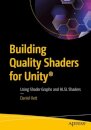 Building Quality Shaders for Unity®
