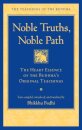 Noble Truths, Noble Path