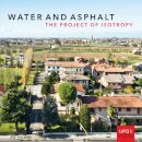 Water and Asphalt – The Project of Isotrophy in the Metropolitan Area of Venice