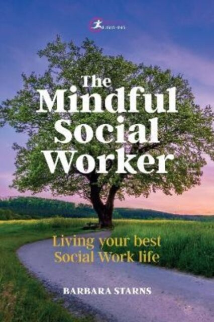 The Mindful Social Worker