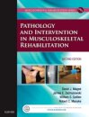 Pathology and Intervention in Musculoskeletal Rehabilitation