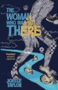 The Woman Who Was Not There