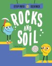 Step Into Science: Rocks and Soil