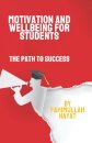 Motivation and Wellbeing for Students