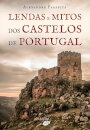 Lendas e Mitos dos Castelos de Portugal