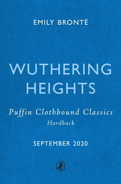 Wuthering Heights : Puffin Clothbound Classics
