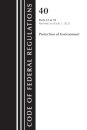 Code of Federal Regulations, Title 40 Protection of the Environment 53-59, Revised as of July 1, 2023