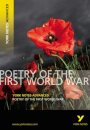 Poetry of the First World War (York Notes Advanced) English Literature Study Guide - for 2026, 2027 exams