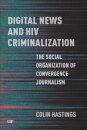 Digital News and HIV Criminalization