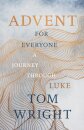 Advent for Everyone (2018): A Journey through Luke