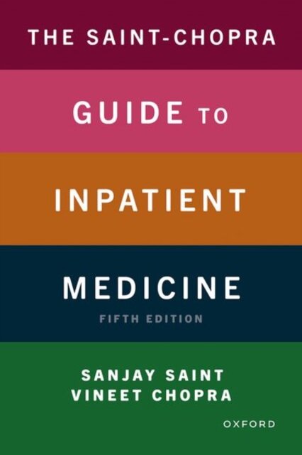 The Saint-Chopra Guide to Inpatient Medicine