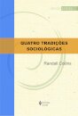 Quatro Tradições Sociológicas