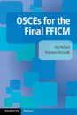 OSCEs for the Final FFICM