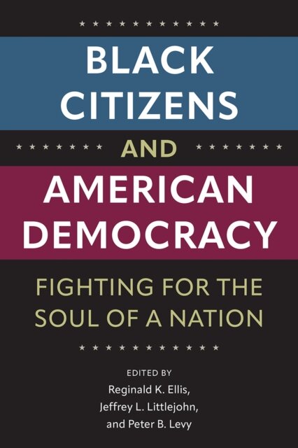 Black Citizens and American Democracy