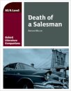 Oxford Literature Companions: Death of a Salesman