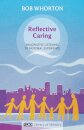 Reflective Caring