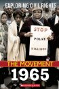1965 (Exploring Civil Rights: The Movement)