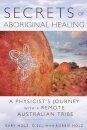 Secrets of Aboriginal Healing