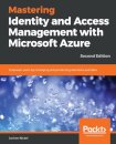 Mastering Identity and Access Management with Microsoft Azure
