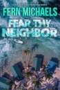 Fear Thy Neighbor