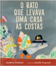 O Rato que Levava Uma Casa às Costas