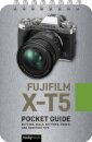 Fuji X-T5: Pocket Guide